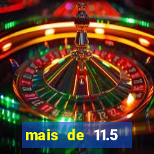 mais de 11.5 escanteios o que significa